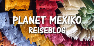 Planet Mexiko Reiseblog